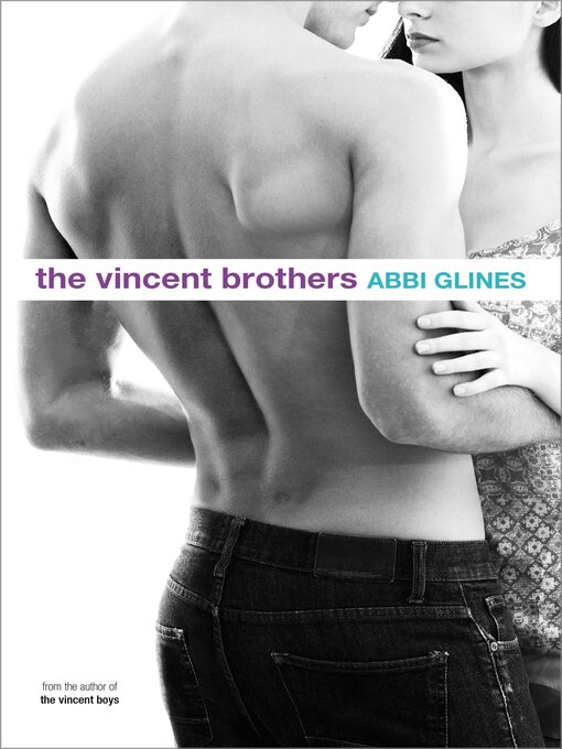 Title details for The Vincent Brothers by Abbi Glines - Wait list